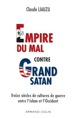 Télécharger le livre :  L'empire du mal contre grand satan