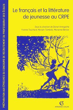 Télécharger le livre :  Le français et la littérature de jeunesse au CRPE