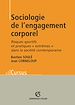 Télécharger le livre :  Sociologie de l'engagement corporel