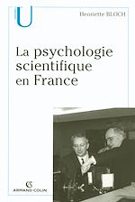 Download this eBook La psychologie scientifique en France