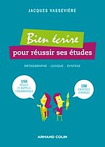 Télécharger le livre :  Bien écrire pour réussir ses études