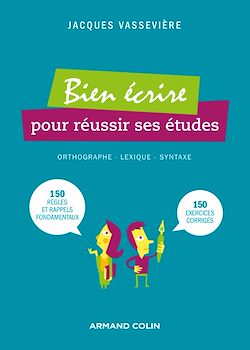 Télécharger le livre :  Bien écrire pour réussir ses études