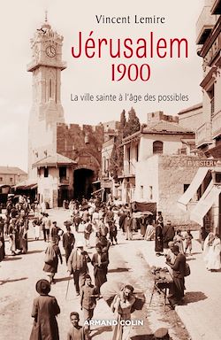 Télécharger le livre :  Jérusalem 1900