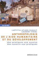 Télécharger le livre :  Anthropologie de l'aide humanitaire et du développement