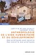 Télécharger le livre :  Anthropologie de l'aide humanitaire et du développement