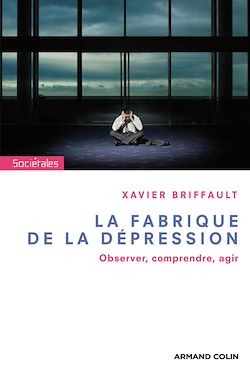 Télécharger le livre :  La fabrique de la dépression