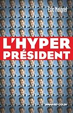 Télécharger le livre :  L'Hyperprésident