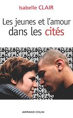Download this eBook Les jeunes et l'amour dans les cités
