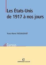 Télécharger le livre :  Les États-Unis de 1917 à nos jours