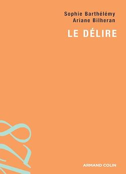 Télécharger le livre :  Le délire