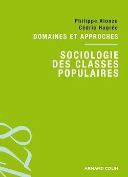 Télécharger le livre :  Sociologie des classes populaires