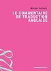 Télécharger le livre :  Le commentaire de traduction anglaise