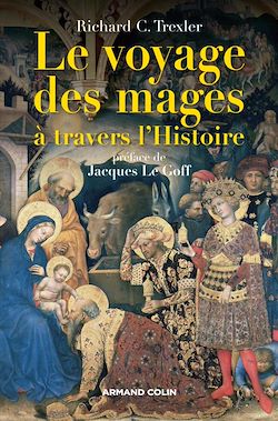 Télécharger le livre :  Le voyage des mages à travers l'Histoire