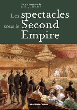 Télécharger le livre :  Les spectacles sous le Second Empire