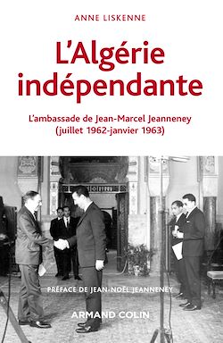 Télécharger le livre :  L'Algérie indépendante (1962-1963)