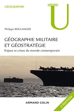 Télécharger le livre :  Géographie militaire et géostratégie. 2e édition