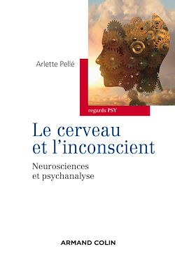 Télécharger le livre :  Le cerveau et l'inconscient