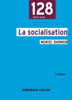 Téléchargez le livre :  La socialisation - 3e éd.