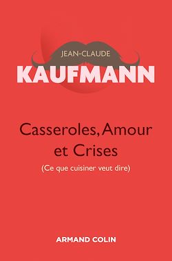 Télécharger le livre :  Casseroles, Amour et Crises  - 2e édition