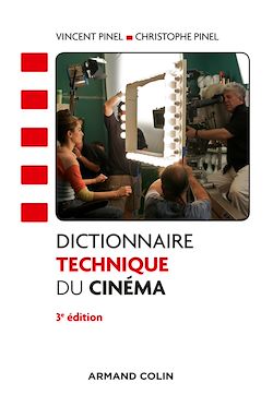 Télécharger le livre :  Dictionnaire technique du cinéma - 3e éd