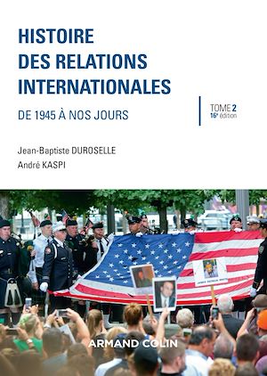 Histoire des relations internationales - 16e éd.