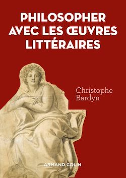 Télécharger le livre :  Philosopher avec les   oeuvres littéraires