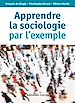 Télécharger le livre :  Apprendre la sociologie par l'exemple - 3e éd.