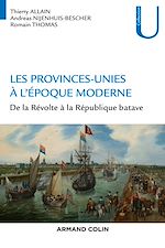 Download this eBook Les Provinces-Unies à l'époque moderne
