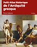 Télécharger le livre :  Petit Atlas historique de l'Antiquité grecque 2e éd.