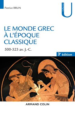 Télécharger le livre :  Le monde grec à l'époque classique - 3e éd.