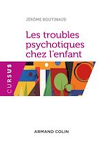 Download this eBook Les troubles psychotiques chez l'enfant