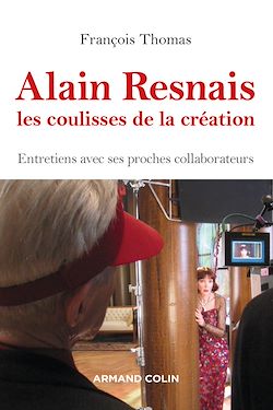 Télécharger le livre :  Alain Resnais, les coulisses de la création