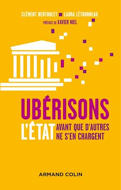 Télécharger le livre :  Ubérisons l'Etat...