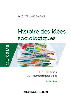 Télécharger le livre :  Histoire des idées sociologiques - Tome 2 - 5e éd.