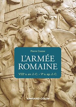 Télécharger le livre :  L'armée romaine - 3e éd