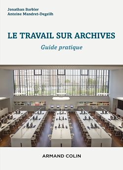 Télécharger le livre :  Le travail sur archives