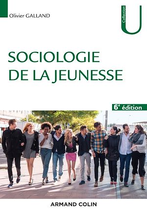 Téléchargez le livre :  Sociologie de la jeunesse - 6e éd.