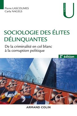 Télécharger le livre :  Sociologie des élites délinquantes - 2e éd.