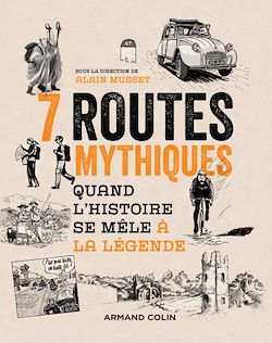 Télécharger le livre :  7 routes mythiques