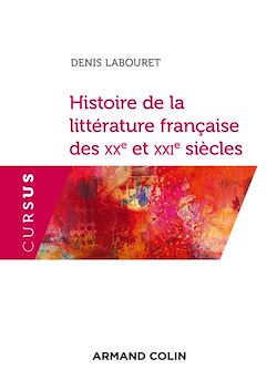 Télécharger le livre :  Histoire de la littérature française des XXe et XXIe siècles