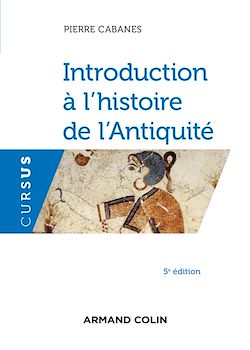 Télécharger le livre :  Introduction à l'histoire de l'Antiquité - 5e éd.