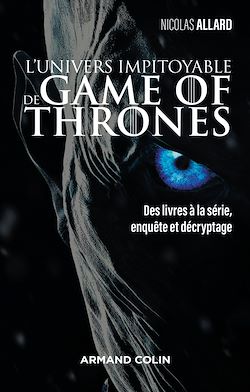 Télécharger le livre :  L'univers impitoyable de Game of Thrones