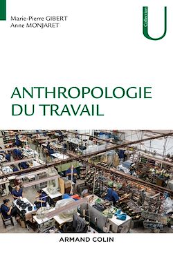 Télécharger le livre :  Anthropologie du travail
