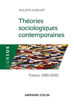 Télécharger le livre :  Théories sociologiques contemporaines