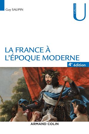 Téléchargez le livre :  La France à l'époque moderne - 4e éd.