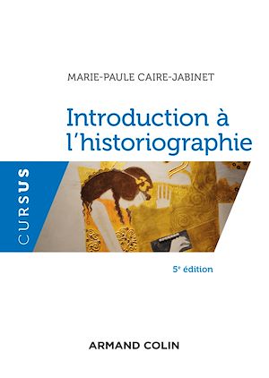 Téléchargez le livre :  Introduction à l'historiographie - 5e éd.