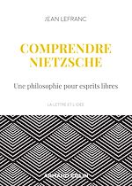 Download this eBook Comprendre Nietzsche