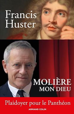 Télécharger le livre :  Molière mon Dieu - Plaidoyer pour le Panthéon