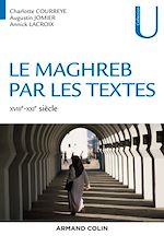 Download this eBook Le Maghreb par les textes - XVIIIe-XXIe siècle