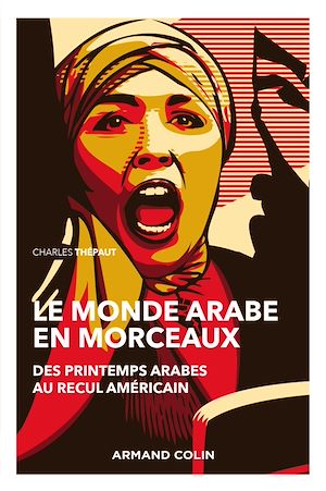 Téléchargez le livre :  Le monde arabe en morceaux - 2e éd.